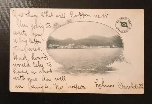 Ketchikan, Alaska / Pacific Coast Steamship Co. (um 1908) USA Gr K