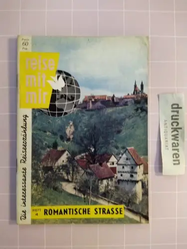 Reise mit mir. Heft 4: Romantische Straße.