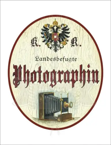KuK Nostalgie Holzschild - Landesbefugte Photographin -Fotoapparat Fotokamera