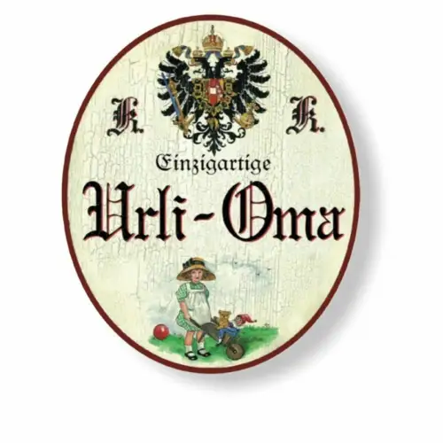 KuK Nostalgie Holzschild einzigartige Urli-Oma (Größe: 14x17)