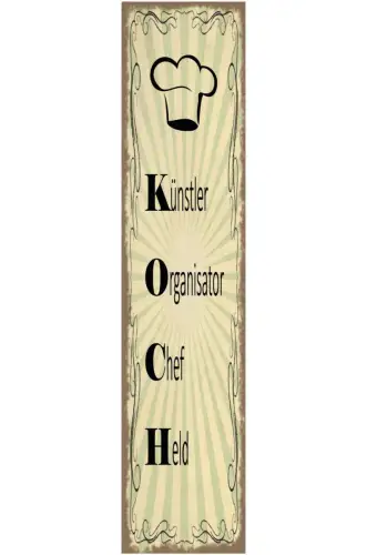 Schild Koch Künstler Organisator Chef Held Küche 46 x 10 Blech od. Holz