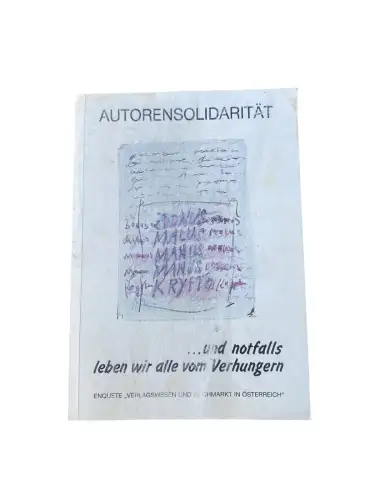 Vyoral/Ruiss AUTORENSOLIDARITÄT UND NOTFALLS LEBEN WIR ALLE VOM VERHUNGERN
