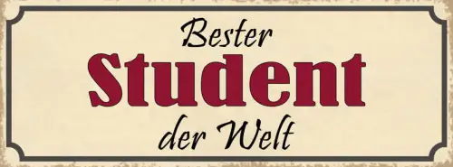 Schild Bester Student Der Welt Universität Studieren 27x10 Blech od.Holz