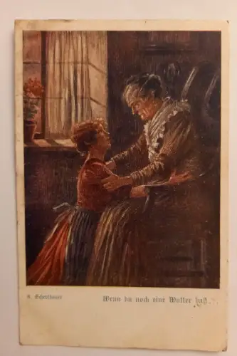 Künstlerkarte Wenn du noch eine Mutter hast Schedlbauer 500089A gr D