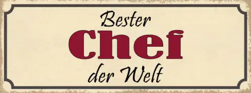 Schild Bester Chef Der Welt Firma Geschäft Mitarbeiter Boss 27x10 Blech od.Holz