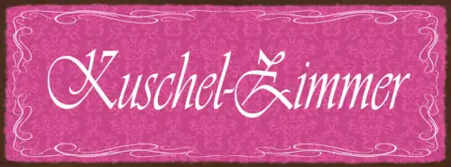 Schild Kuschel Zimmer Kuscheln Liebe Romantik Schlafzimmer 27x10 Blech od.Holz