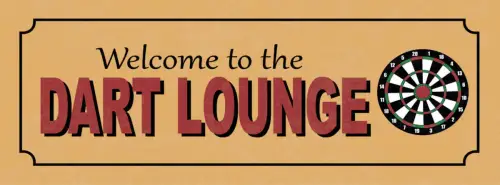 Schild Welcome To The Dart Lounge Spiel Pfeil Scheibe 27x10 Blech od.Holz