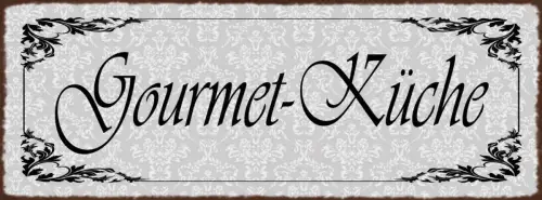 Schild Gourmet Küche Kochen Koch Restaurant Zuhause Wohnung 27x10 Blech od.Holz