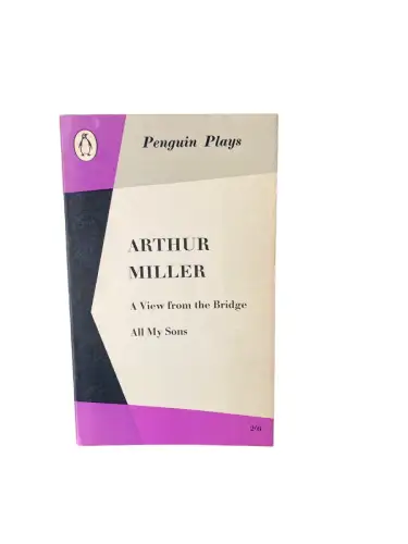 4514 Arthur Miller A VIEW FROM THE BRIDGE. ALL MY SONS. Penguin Books