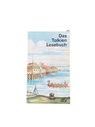 4645 J.R.R. Tolkien DAS TOLKIEN-LESEBUCH. HERAUSGEGEBEN UND MIT EINEM NACHWORT V