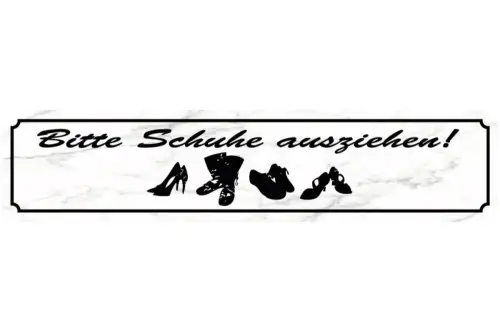 Schild Bitte Schuhe Ausziehen Wohnung Haus Ordnung Regel 46 x 10 Blech od. Holz