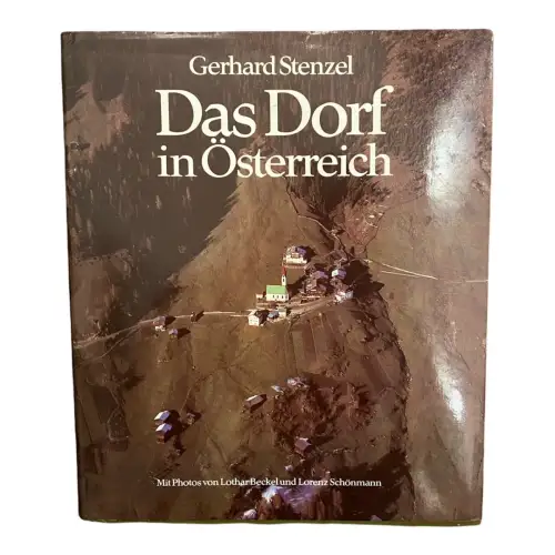 1776 Gerhard Stenzel DAS DORF IN ÖSTERREICH . MIT PHOTOS