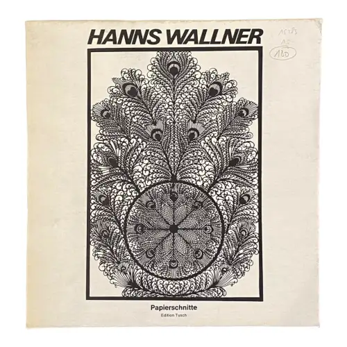 Hanns Wallner PAPIERSCHNITTE Entwürfe Edition Tusch, SEHR GUTER ZUSTAND!