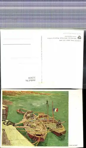 Künstler Ak Vincent van Gogh Rhonebarken Rhone Barges Schiff Boote