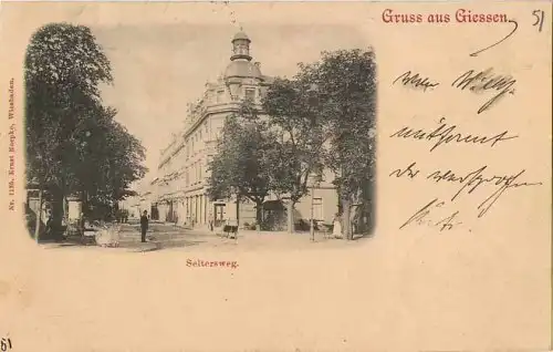 Gruß aus Giessen Partie im Seltersweg Partie 1898