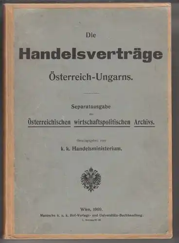 HANDELSVERTRÄGE, Die, Österreich-Ungarns.... 1909