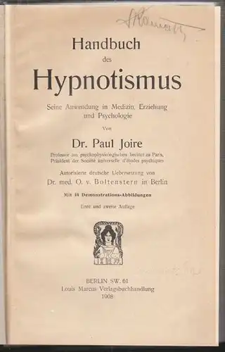 JOIRE, Handbuch des Hypnotismus. Seine... 1908