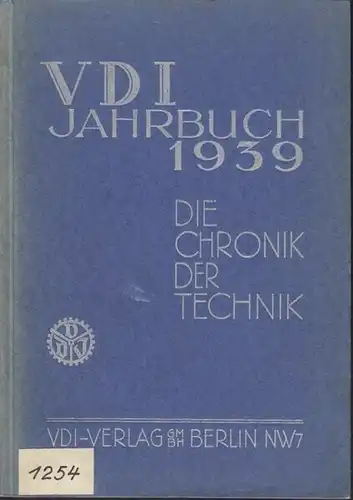 LEITNER, VDI Jahrbuch 1939. Die Chronik der... 1939