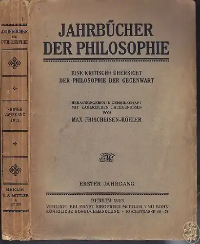 FRISCHEISEN-KÖHLER, Jahrbücher der Philosophie.... 1913