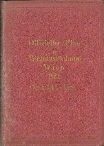 Offizieller Plan der Weltausstellung Wien 1873.