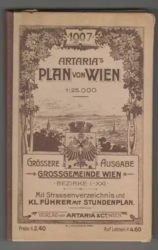 Plan von Wien. Grossgemeinde Wien. Bezirke I-XXI. Mit Strassenverzeichnis und kl