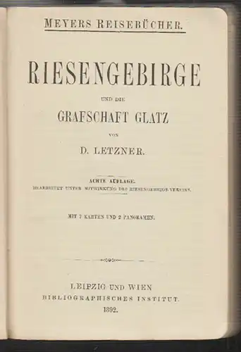 Riesengebirge und die Grafschaft Glatz. LETZNER, D.