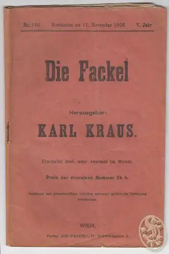 DIE FACKEL. Hrsg. Karl Kraus. 0408-16