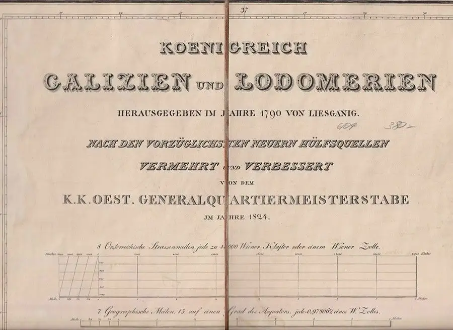 Koenigreich Galizien und Lodomerien.  Herausgegeben im Jahre 1790 von Liesganig. 0