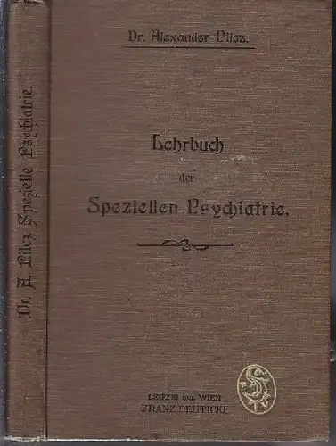 PILCZ, Lehrbuch der speziellen Psychiatrie für... 1904