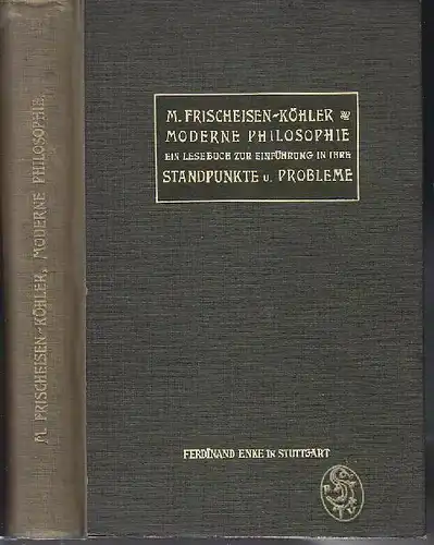 FRISCHEISEN-KÖHLER, Moderne Philosophie. Ein... 1907