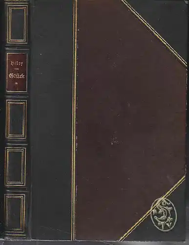 HILTY, Glück. 1910