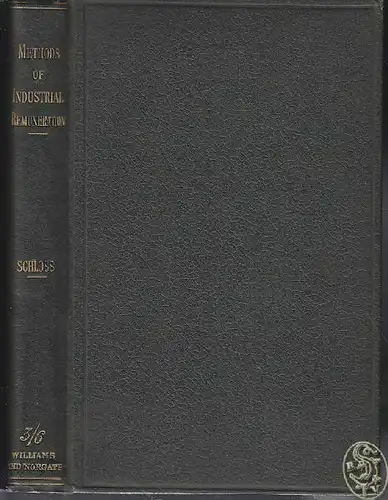 SCHLOSS, Methods of Industrial Remuneration. 1892