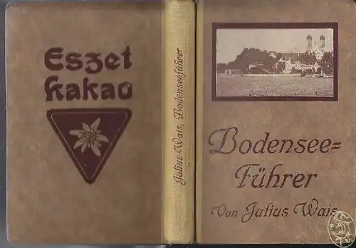 WAIS, Bodensee-Führer. Ausflüge nach allen... 1922