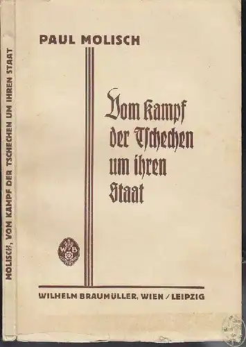 MOLISCH, Vom Kampf der Tschechen um ihren Staat. 1929