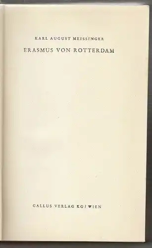 MEISSINGER, Erasmus von Rotterdam. 1942