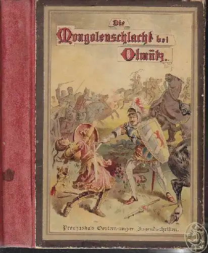HÖCKER, Die Mongolenschlacht bei Olmütz.... 1889