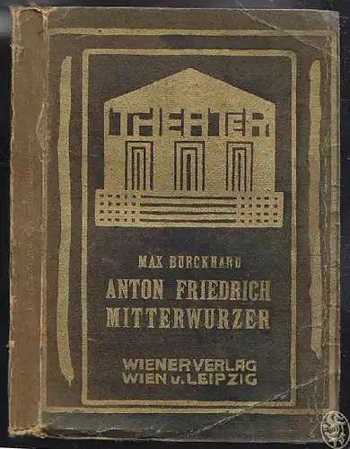 BURCKHARD, Anton Friedrich Mitterwurzer. 1906