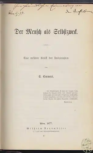 CARNERI, Der Mensch als Selbstzweck. Eine... 1877