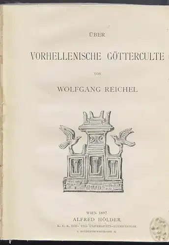 REICHEL, Über vorhellenische Götterculte. 1897