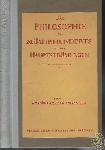 MÜLLER-FREIENFELS, Die Philosophie des... 1923