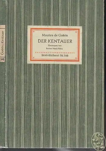 GUERIN, Der Kentauer. Übertragen durch Rainer... 1940