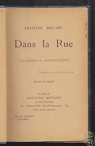BRUANT, Dans la rue. Chansons & monologues. 1898