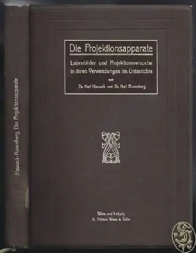 HASSACK, Die Projektionsapparate, Laternbilder... 1907