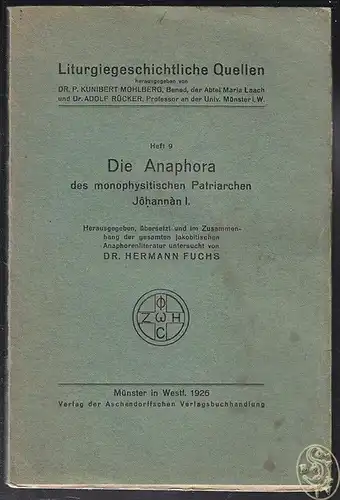 FUCHS, Die Anaphora des monophysitischen... 1926