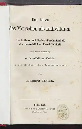 REICH, Das Leben des Menschen als Individuum.... 1881