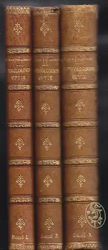 Handbuch der Physiologischen Optik.  Dritte Aufl. ergänzt und hg. in Gemeinschaf