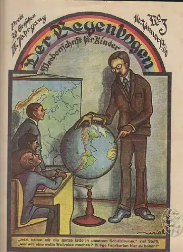 Der Regenbogen. Wochenschrift für Kinder. Red.... 1926