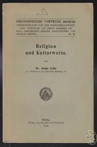 COHN, Religion und Kulturwerte. 1914