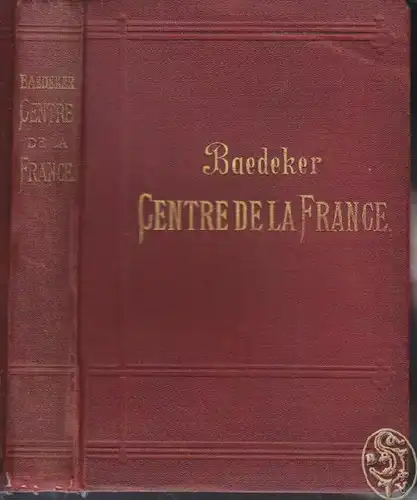 BAEDEKER, Le centre de la France de Paris a la... 1892