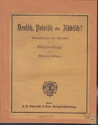 GERMANO-JUDÄUS, Deutsch, Polnisch oder... 1916